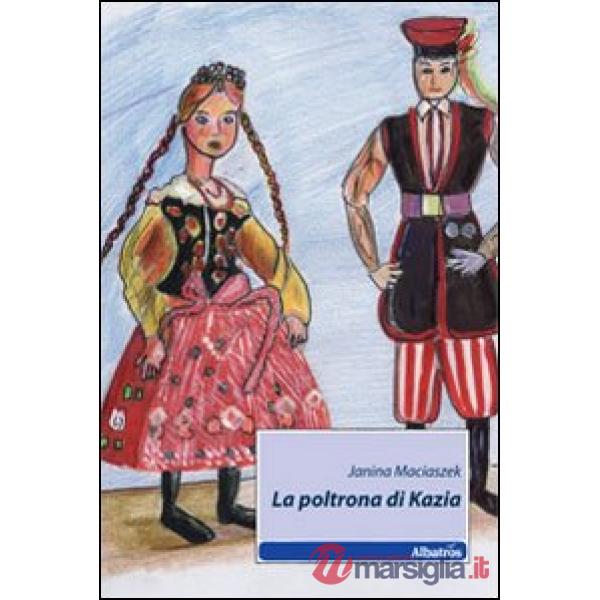 Poltrona di Kazia (La)