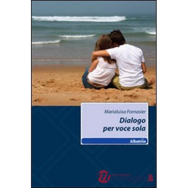 Dialogo per voce sola