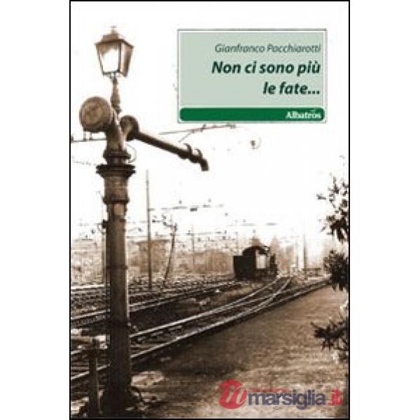 Non ci sono più le fate...