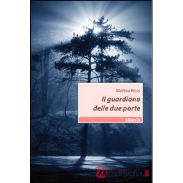 Guardiano delle due porte (Il)