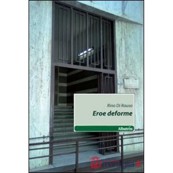 Eroe deforme