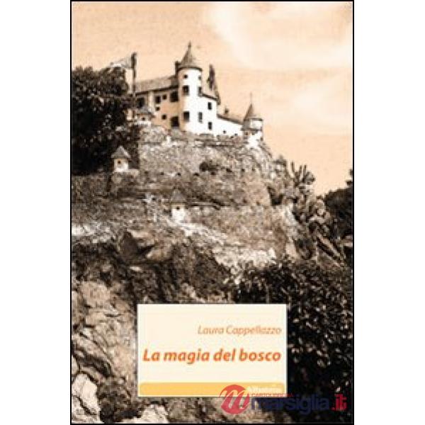 Magia del bosco (La)