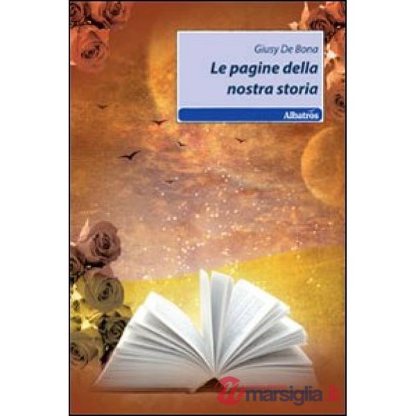 Pagine della nostra storia (Le)