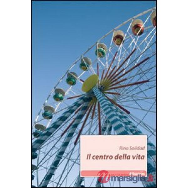 Centro della vita (Il)