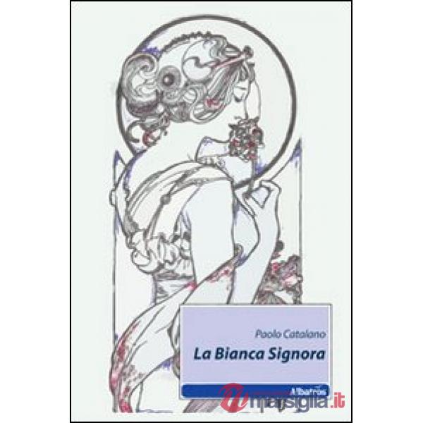 Bianca signora (La)