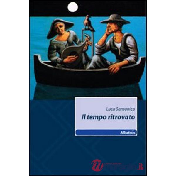 Tempo ritrovato (Il)