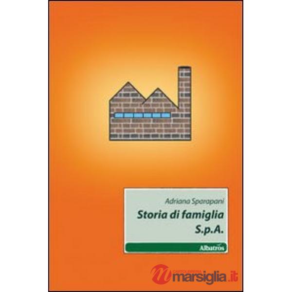 Storia di famiglia S.p.A.