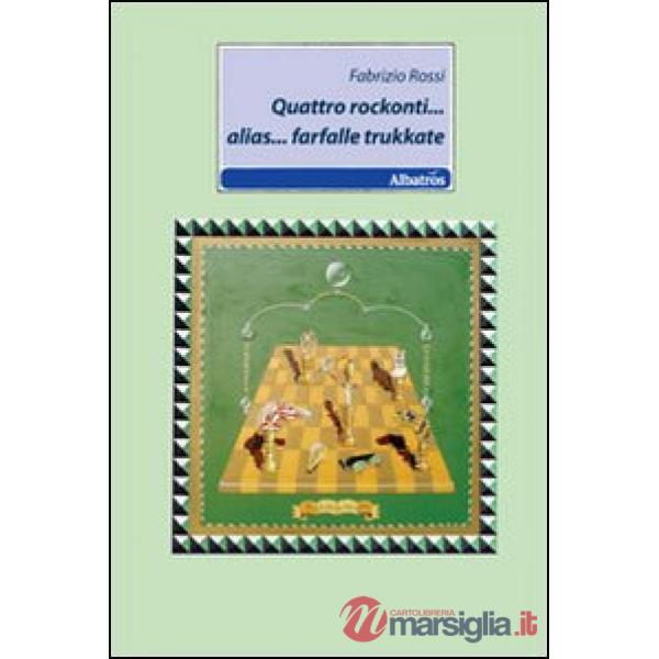 Quattro rockonti... alias... farfalle trukkate