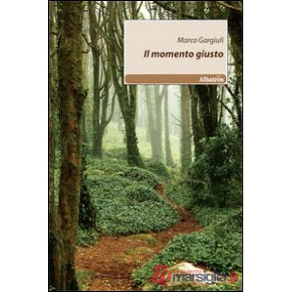 Momento giusto (Il)