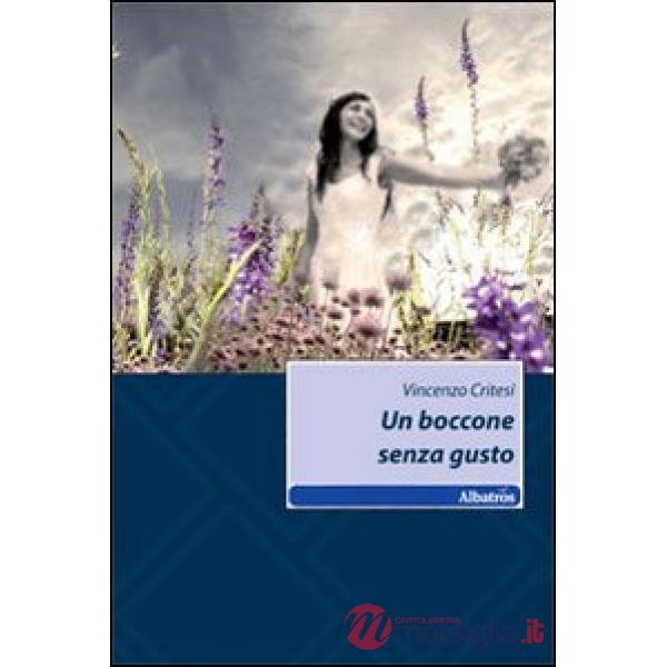 Boccone senza gusto (Un)