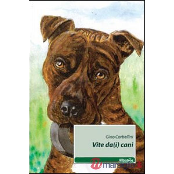 Vite da(i) cani