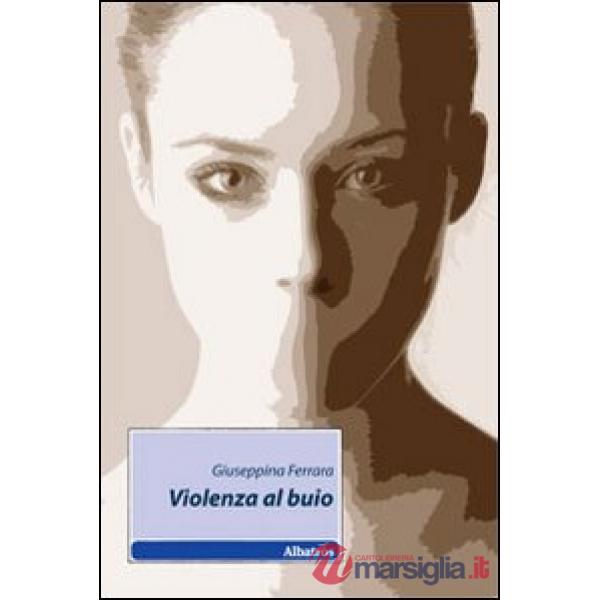 Violenza al buio