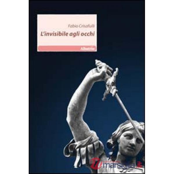 Invisibile agli occhi (L')