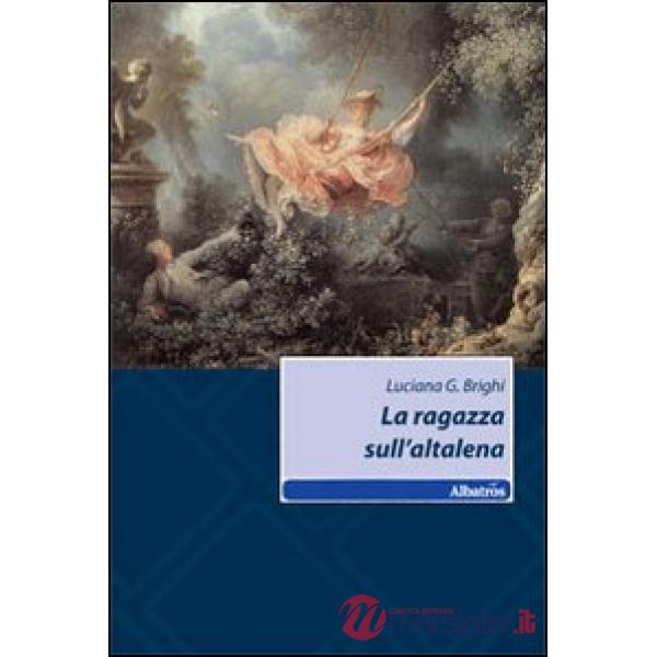 Ragazza sull'altalena (La)