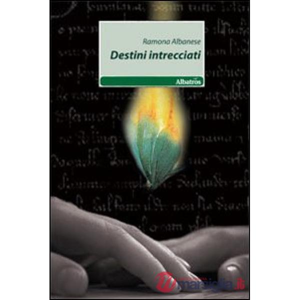 Destini intrecciati