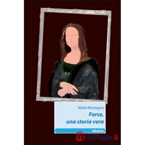 Forse, una storia vera