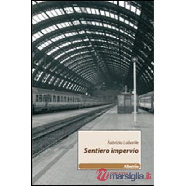 Sentiero impervio