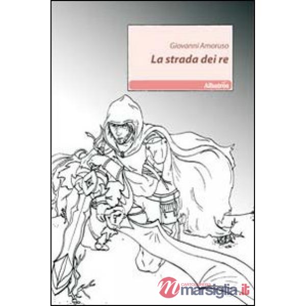 Strada dei re (La)