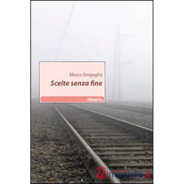 Scelte senza fine