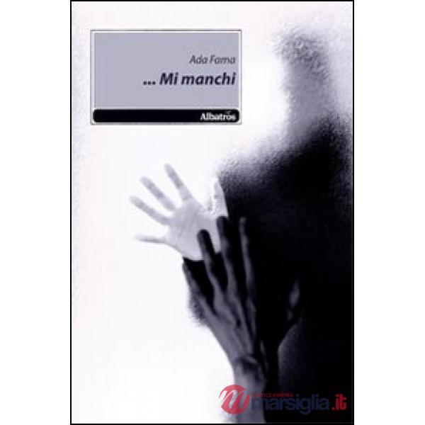 ... Mi manchi
