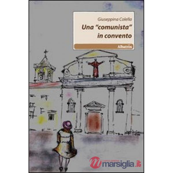 «comunista in convento» (Una)