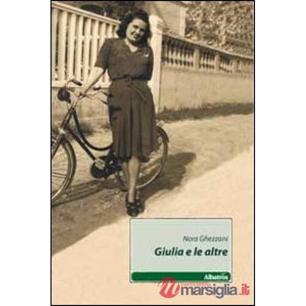 Giulia e le altre