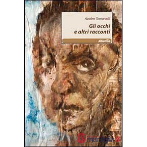Occhi e altri racconti (Gli)