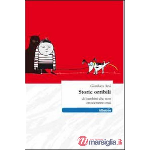 Storie orribili di bambini che non cresceranno mai