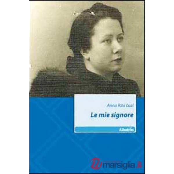 Mie signore (Le)
