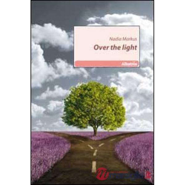 Over the light
