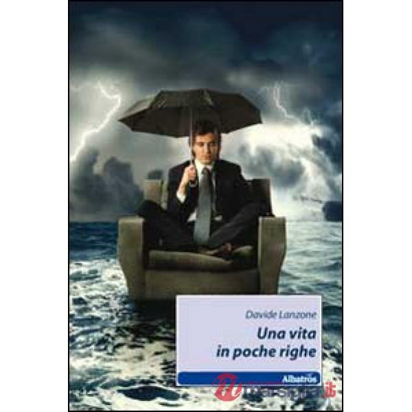 Vita in poche righe (Una)