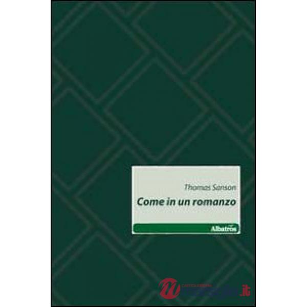 Come in un romanzo