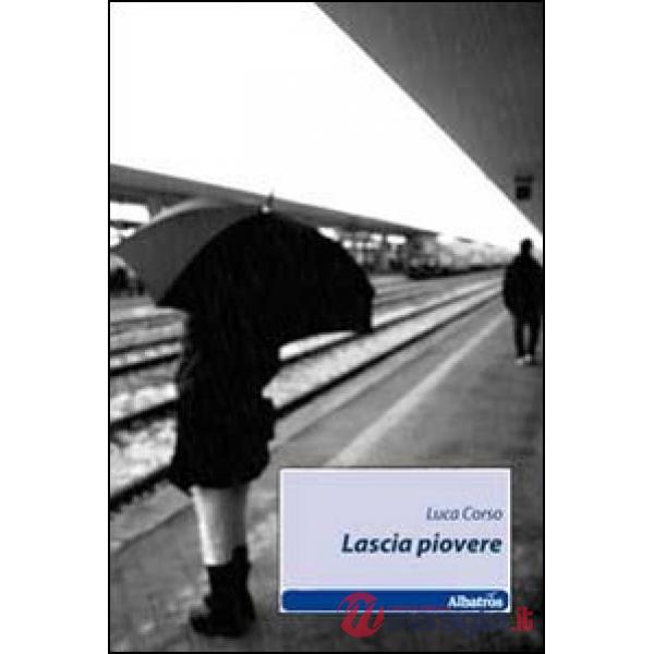 Lascia piovere