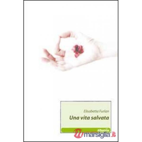 Vita salvata (Una)