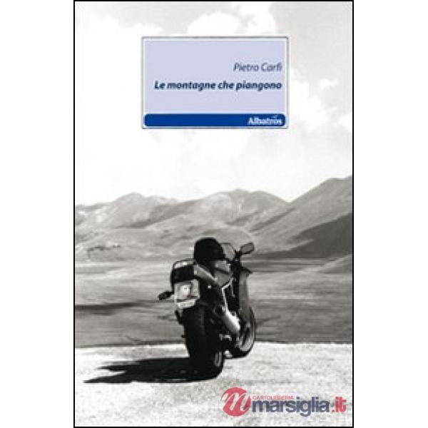 Montagne che piangono (Le)