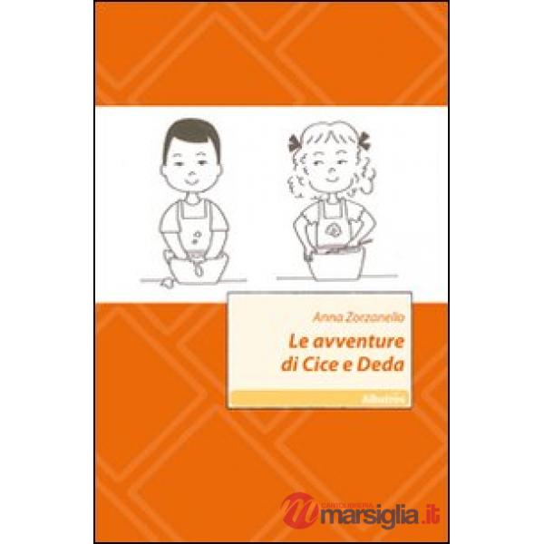 Avventure di Cice e Deda (Le)