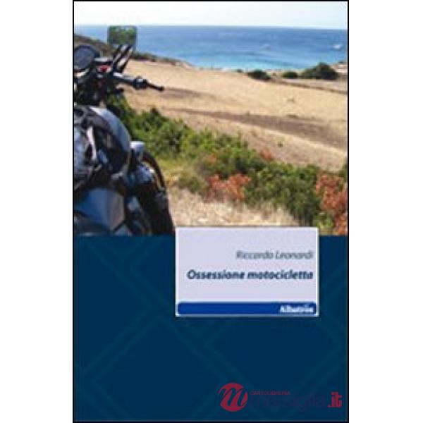 Ossessione motocicletta