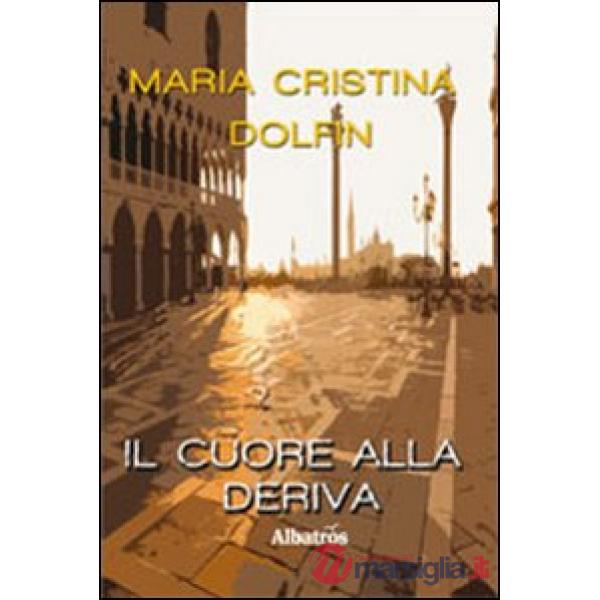 Cuore alla deriva (Il)