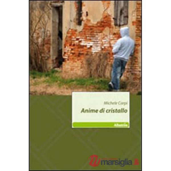 Anime di cristallo