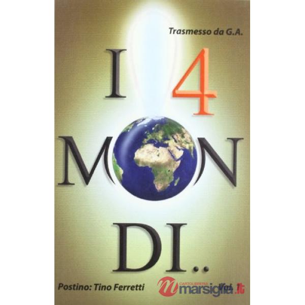 4 mondi (I)