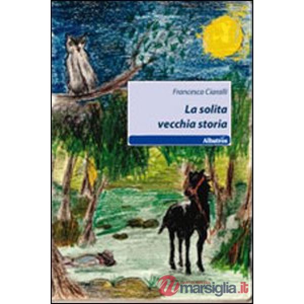 Solita vecchia storia (La)