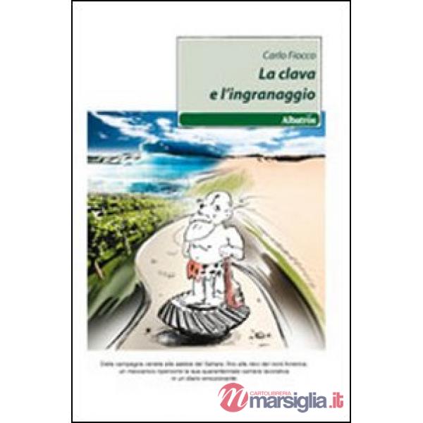 Clava e l'ingranaggio (La)