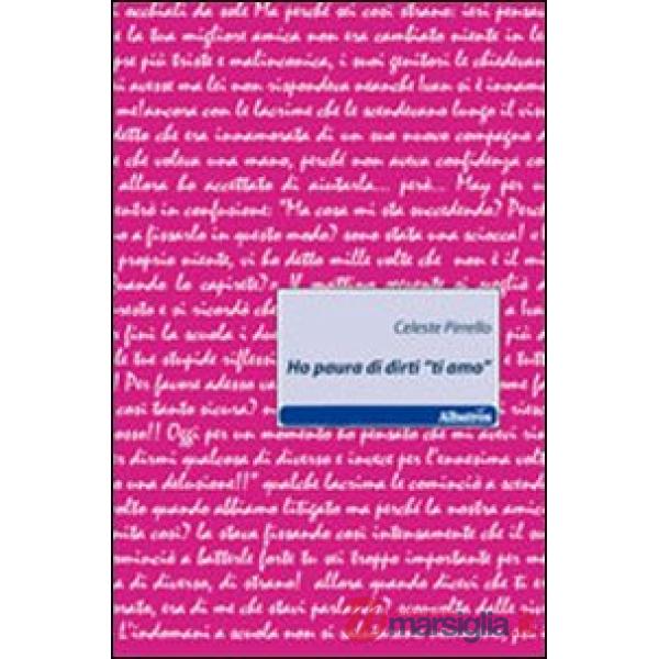 Ho paura di dirti «ti amo»