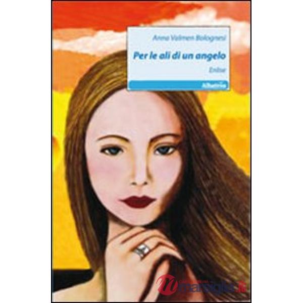 Per le ali di un angelo. Enlise