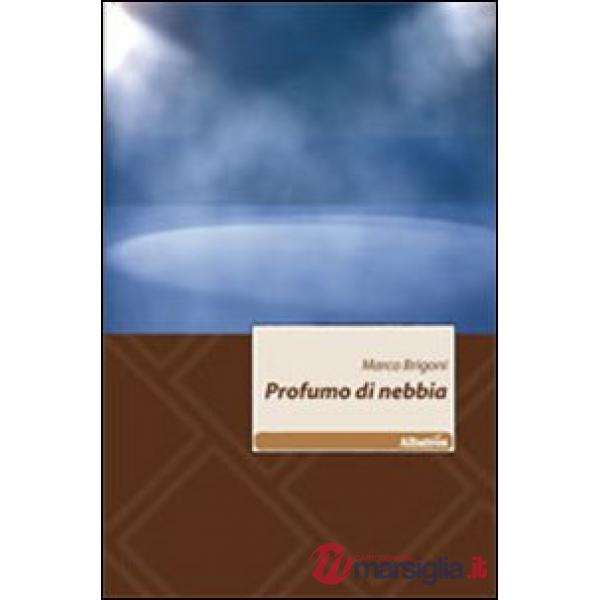 Profumo di nebbia