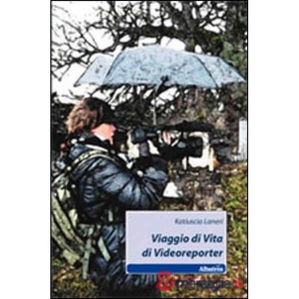 Viaggio di vita di videoreporter