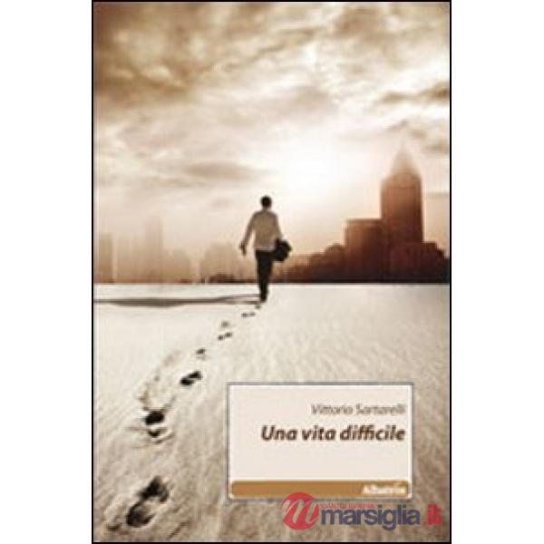 Vita difficile (Una)