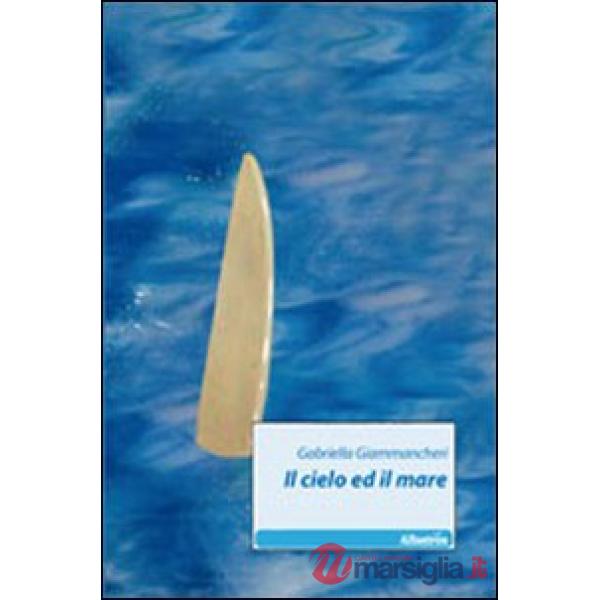 Cielo ed il mare (Il)