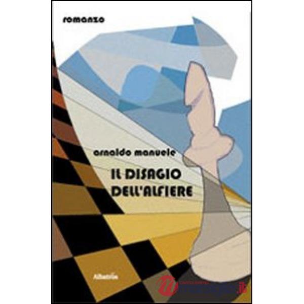 Disagio dell'alfiere (Il)