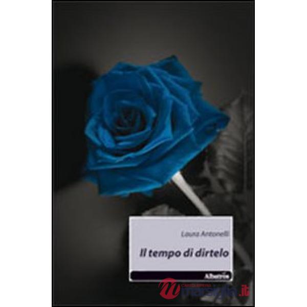 Tempo di dirtelo (Il)